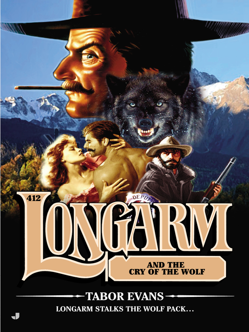Title details for Longarm and the Cry of the Wolf by Tabor Evans - Available